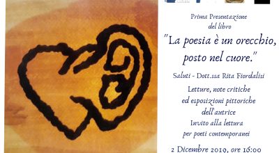 Presentazione del Libro “La poesia è un orecchio, posto nel cuore”