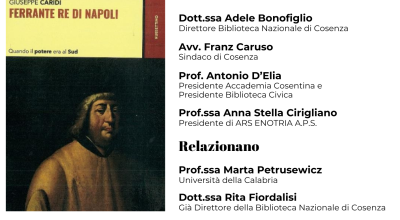 “Ferrante Re di Napoli – Quando il potere era al Sud” del prof. Giuseppe Caridi.